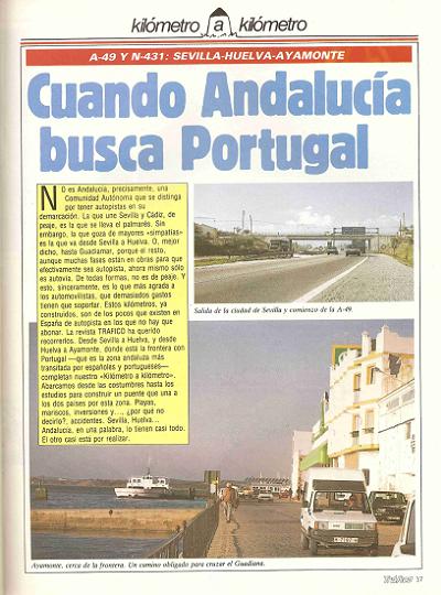 Revista Tr�fico, n� 19 (febrero de 1987). Kil�metro y kil�metro: Sevilla-Huelva-Ayamonte (A-49 y N-431). Cuando Andaluc�a busca Portugal
