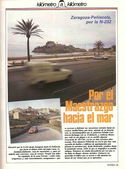 Revista Tr�fico, n� 33 (mayo de 1988). Kil�metro y kil�metro: Zaragoza-Pe��scola (N-232, N-340 y CS-501). Por el Maestrazgo hacia el mar