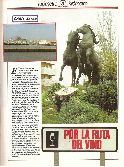 Revista Tr�fico, n� 34 (junio de 1988). Kil�metro y kil�metro: C�diz-Jerez (N-443, N-IV, CA-603, CA-604, C-441 y C-440). Por la ruta del Vino